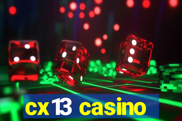 cx13 casino